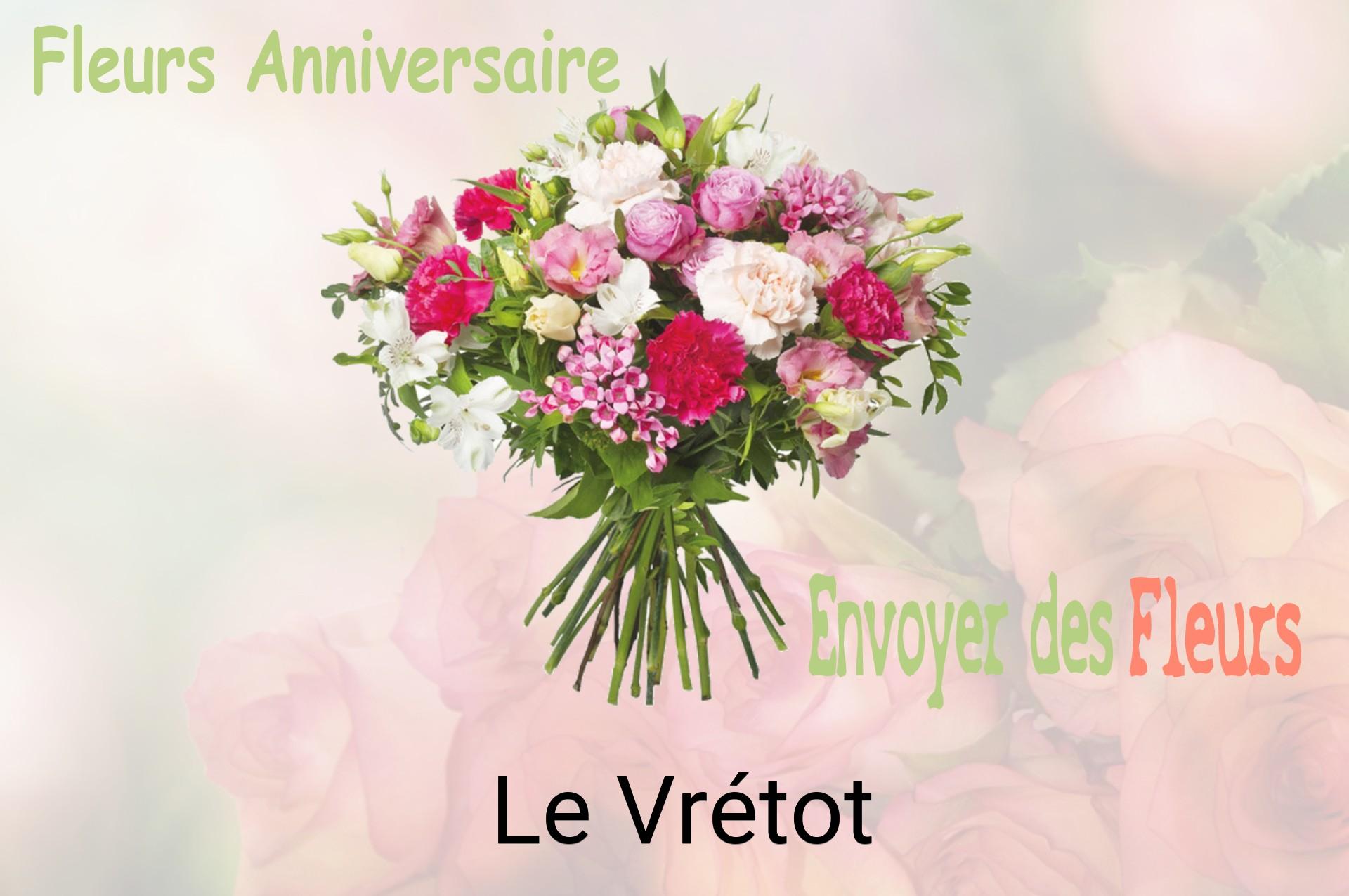 Bouquet de fleurs d’anniversaire livré à Le Vrétot